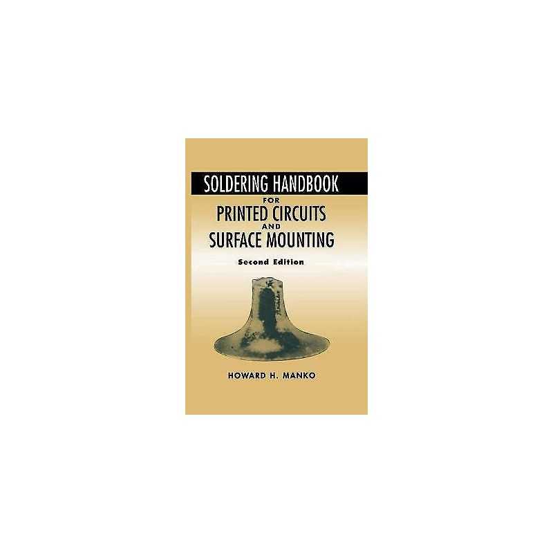 Soldering Handbook For Printed Circuits and Surface Mounting - 9780442012069