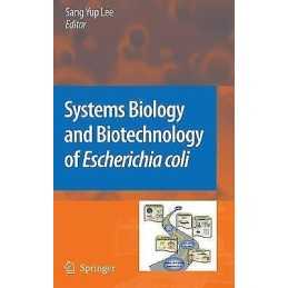 Systems Biology and Biotechnology of Escherichia coli - 9781402093937