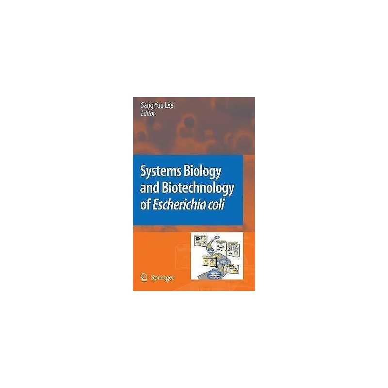 Systems Biology and Biotechnology of Escherichia coli - 9781402093937