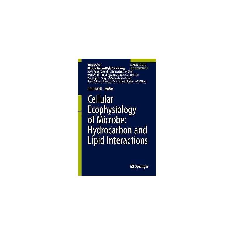 Cellular Ecophysiology of Microbe: Hydrocarbon and Lipid Inte... - 9783319505404