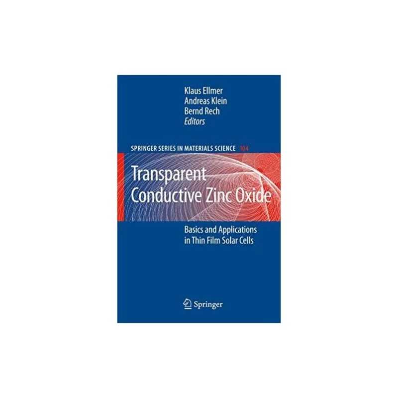 Transparent Conductive Zinc Oxide - 9783540736110