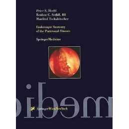 Endoscopic Anatomy of the Paranasal Sinuses - 9783211829226