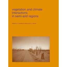 Vegetation and climate interactions in semi-arid regions - 9780792310617