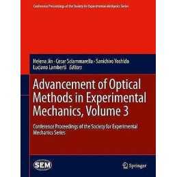Advancement of Optical Methods in Experimental Mechanics, Vol... - 9783319007670