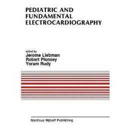 Pediatric and Fundamental Electrocardiography - 9780898388152