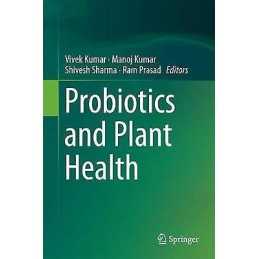 Probiotics and Plant Health - 9789811034725