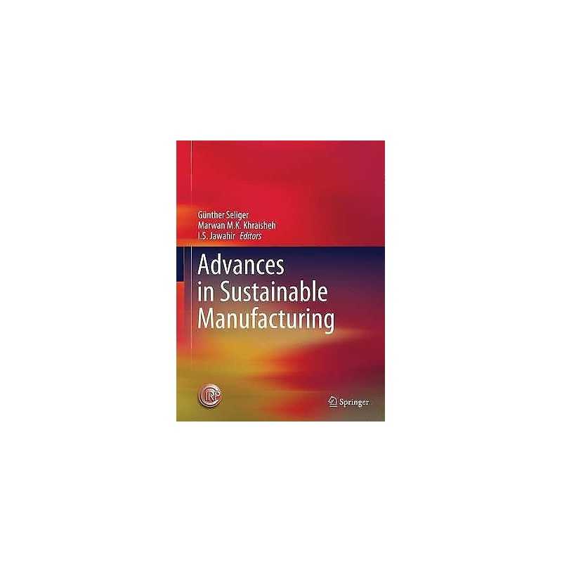 Advances in Sustainable Manufacturing - 9783642201820