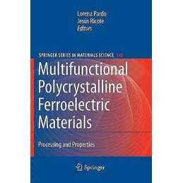 Multifunctional Polycrystalline Ferroelectric Materials - 9789400735323