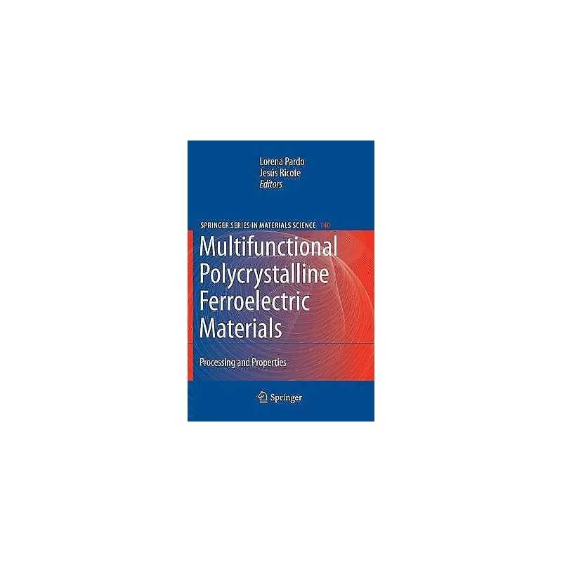 Multifunctional Polycrystalline Ferroelectric Materials - 9789400735323