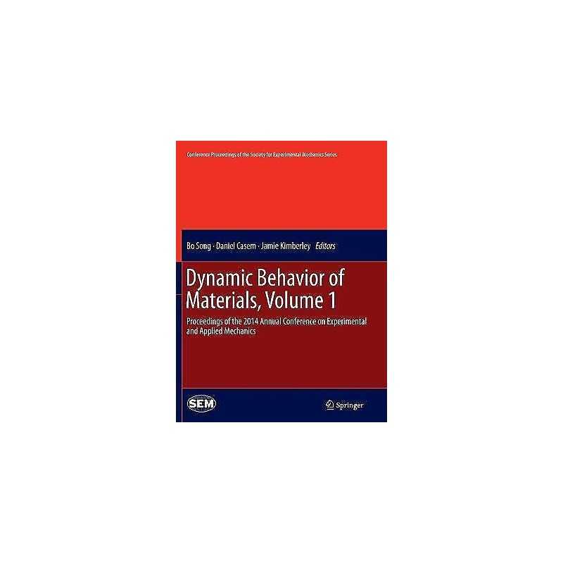 Dynamic Behavior of Materials, Volume 1 - 9783319360898