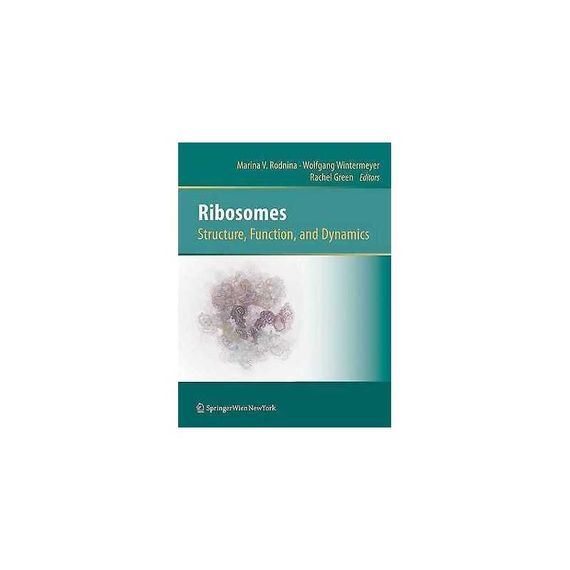 Ribosomes Structure, Function, and Dynamics - 9783709102145