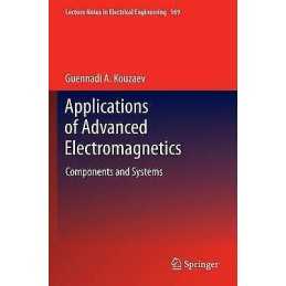 Applications of Advanced Electromagnetics - 9783642447518