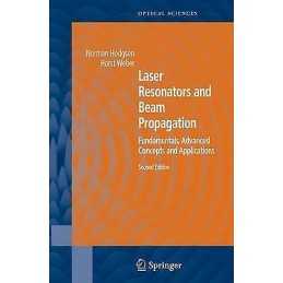 Laser Resonators and Beam Propagation - 9780387400785