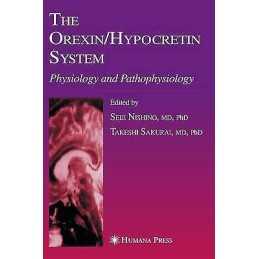 The Orexin/Hypocretin System - 9781588294449