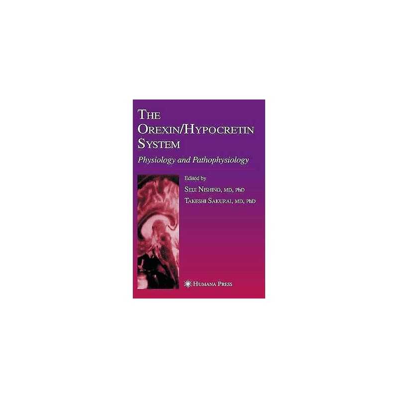 The Orexin/Hypocretin System - 9781588294449