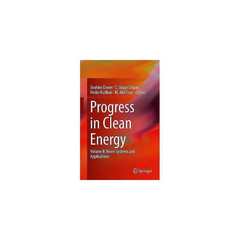 Progress in Clean Energy, Volume 2 - 9783319170305