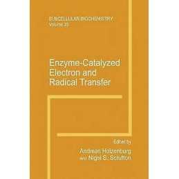 Enzyme-Catalyzed Electron and Radical Transfer - 9780306463990