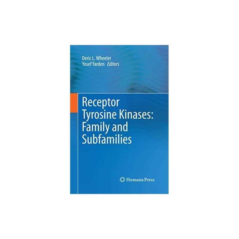 Receptor Tyrosine Kinases: Family and Subfamilies - 9783319353975