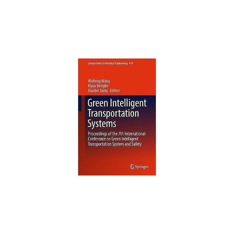 Green Intelligent Transportation Systems - 9789811035500