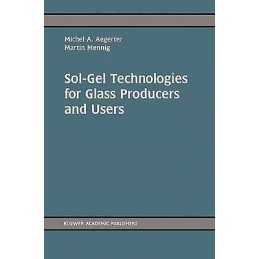 Sol-Gel Technologies for Glass Producers and Users - 9781402079382
