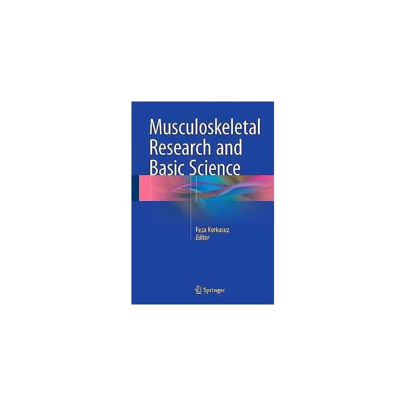 Musculoskeletal Research and Basic Science - 9783319207766