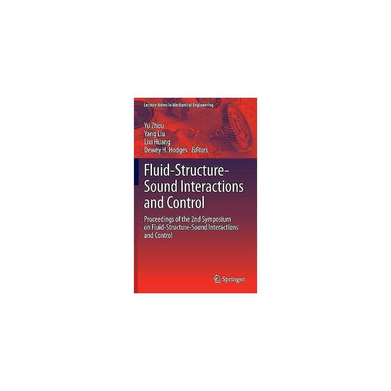 Fluid-Structure-Sound Interactions and Control - 9783642403705