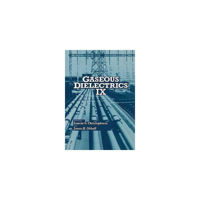 Gaseous Dielectrics IX - 9780306467059