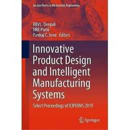 Innovative Product Design and Intelligent Manufacturing Systems - 9789811526954