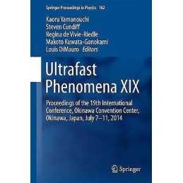 Ultrafast Phenomena XIX - 9783319132419