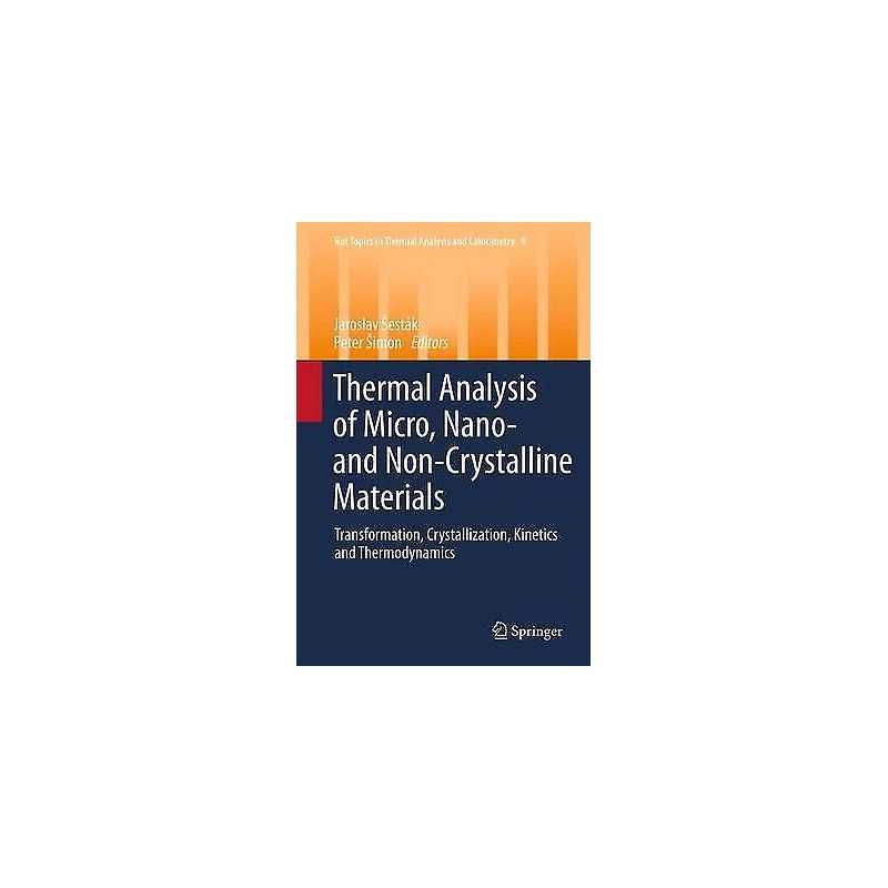 Thermal analysis of Micro, Nano- and Non-Crystalline Materials - 9789048131495