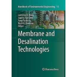 Membrane and Desalination Technologies - 9781493960859
