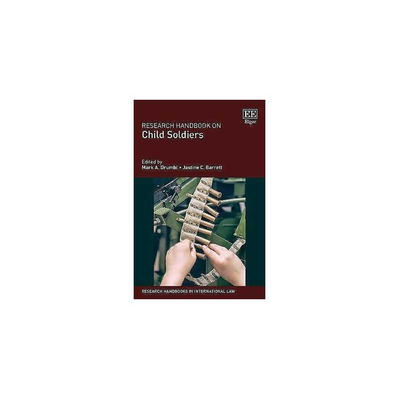 Research Handbook on Child Soldiers - 9781788114479