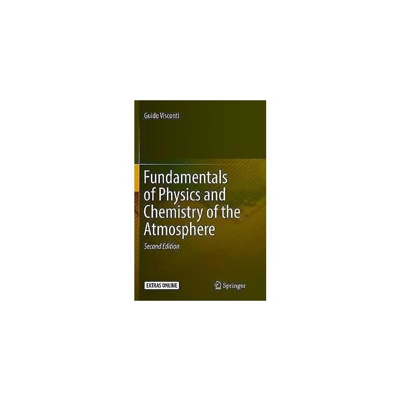 Fundamentals of Physics and Chemistry of the Atmosphere - 9783319805757