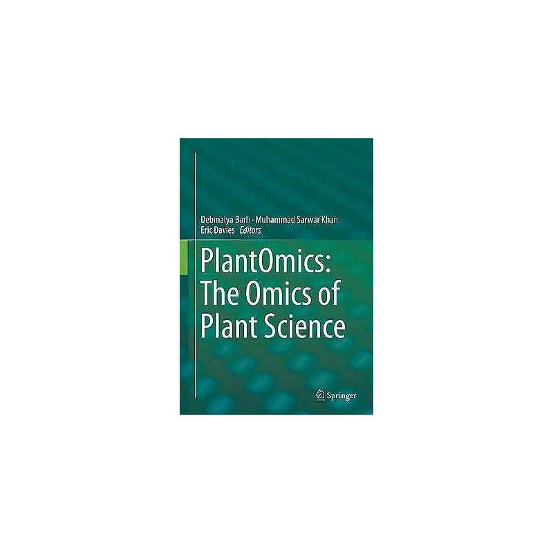 PlantOmics: The Omics of Plant Science - 9788132235248