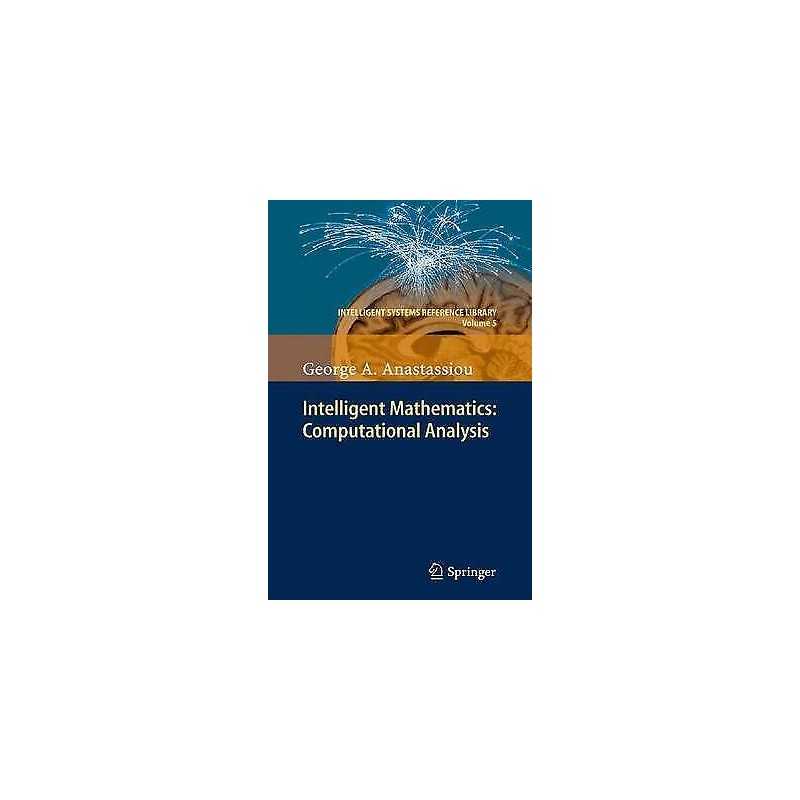 Intelligent Mathematics: Computational Analysis - 9783642170973