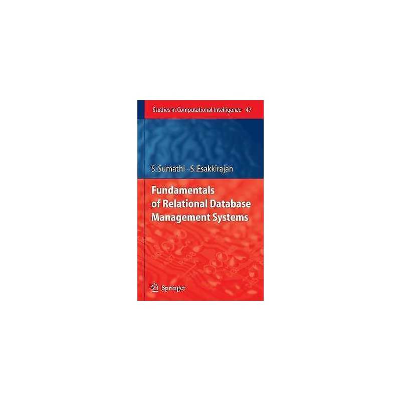Fundamentals of Relational Database Management Systems - 9783540483977