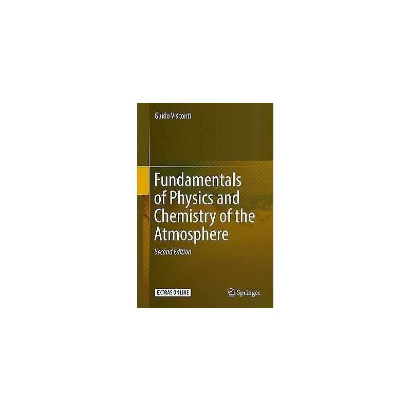 Fundamentals of Physics and Chemistry of the Atmosphere - 9783319294476