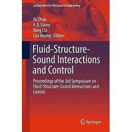 Fluid-Structure-Sound Interactions and Control - 9783662488669