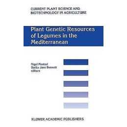 Plant Genetic Resources of Legumes in the Mediterranean - 9780792367079