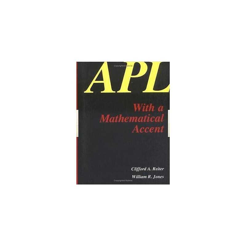 APL with a Mathematical Accent - 9780534128647