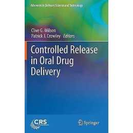 Controlled Release in Oral Drug Delivery - 9781461410034