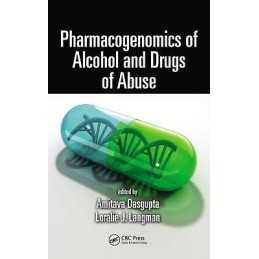 Pharmacogenomics of Alcohol and Drugs of Abuse - 9781439856116