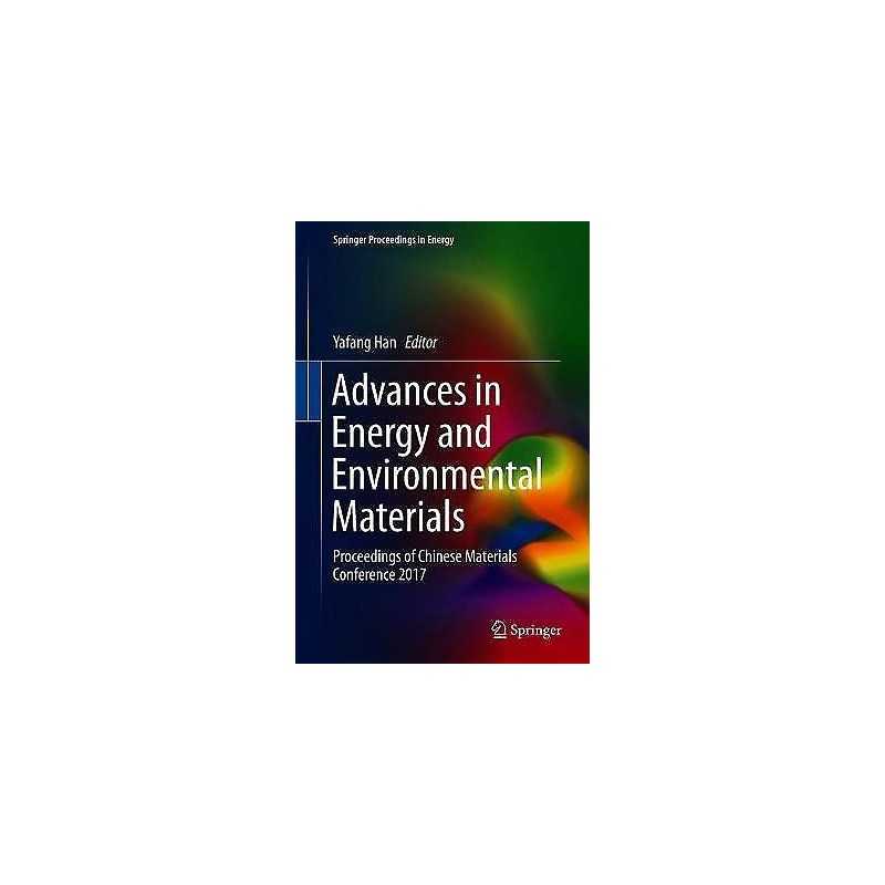 Advances in Energy and Environmental Materials - 9789811301575