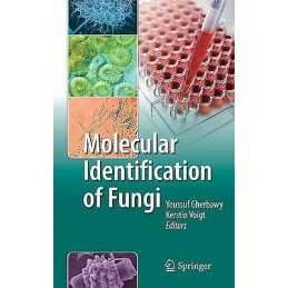 Molecular Identification of Fungi - 9783642050411