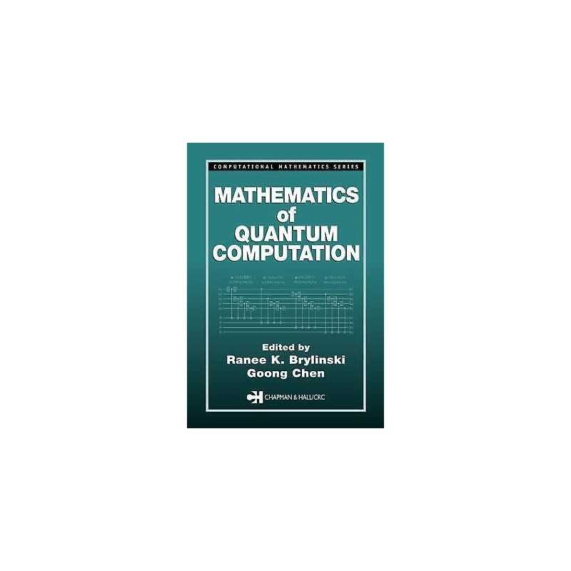Mathematics of Quantum Computation - 9781584882824