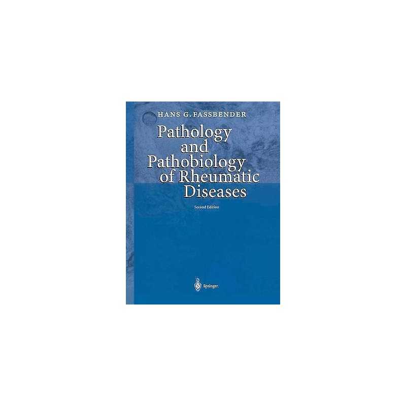 Pathology and Pathobiology of Rheumatic Diseases - 9783642083136