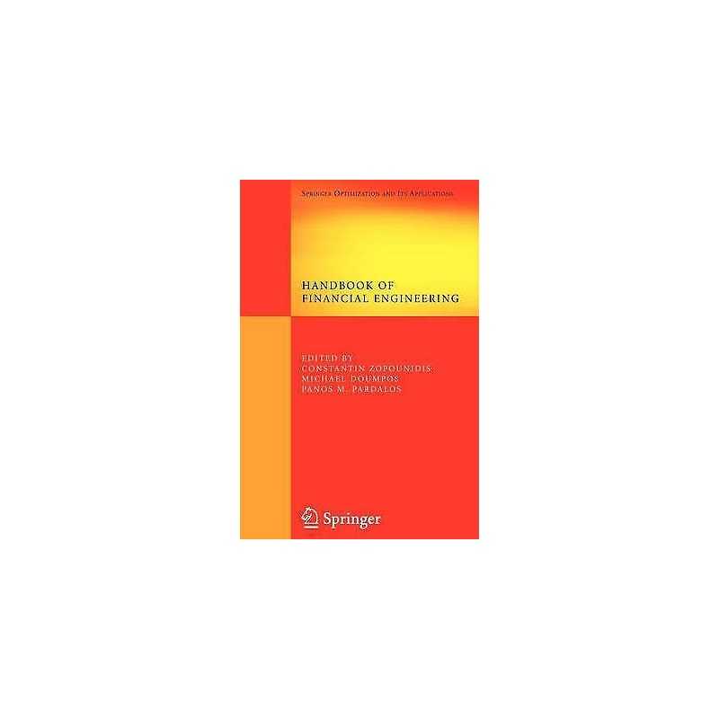 Handbook of Financial Engineering - 9781441945730