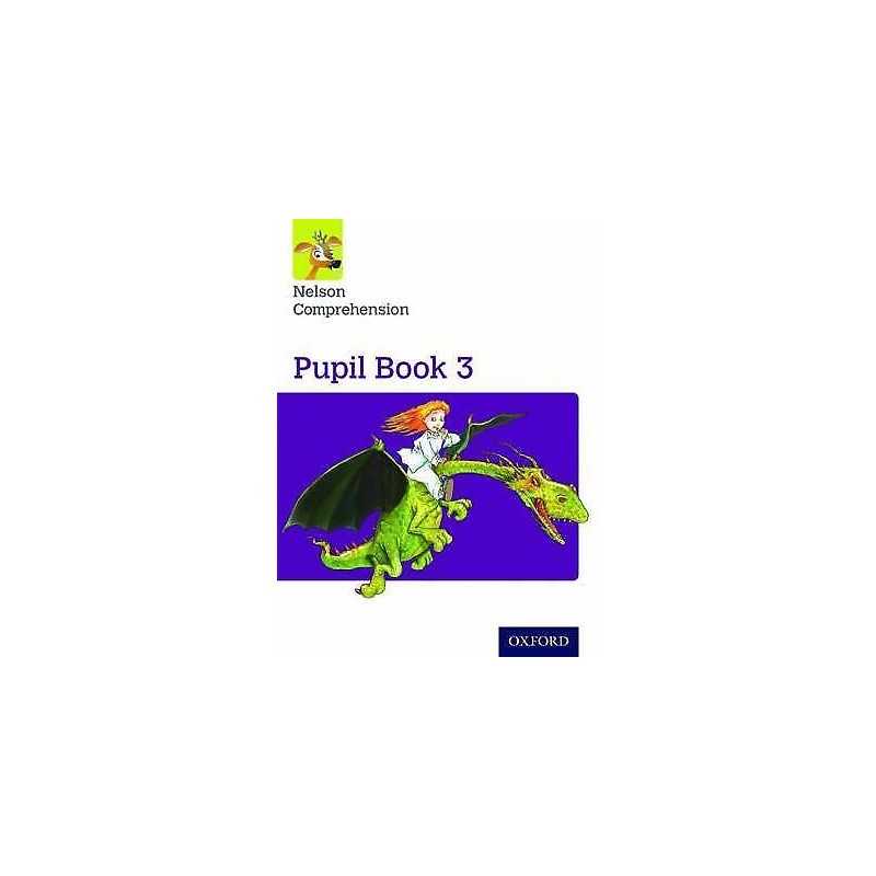 Nelson Comprehension: Year 3/Primary 4: Pupil Book 3 (Pack of... - 9780198368168