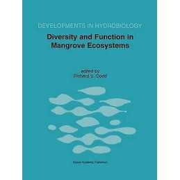 Diversity and Function in Mangrove Ecosystems - 9780792361589