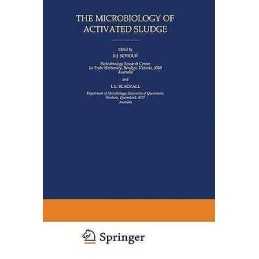 The Microbiology of Activated Sludge - 9780412793806